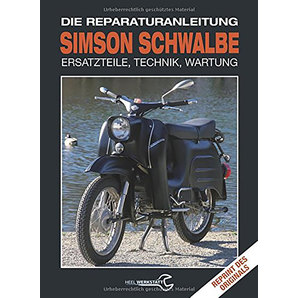 Simson Schwalbe - Die Reparaturanleitung Ersatzteile- Technik- Wartung ZZZ-kein Hersteller